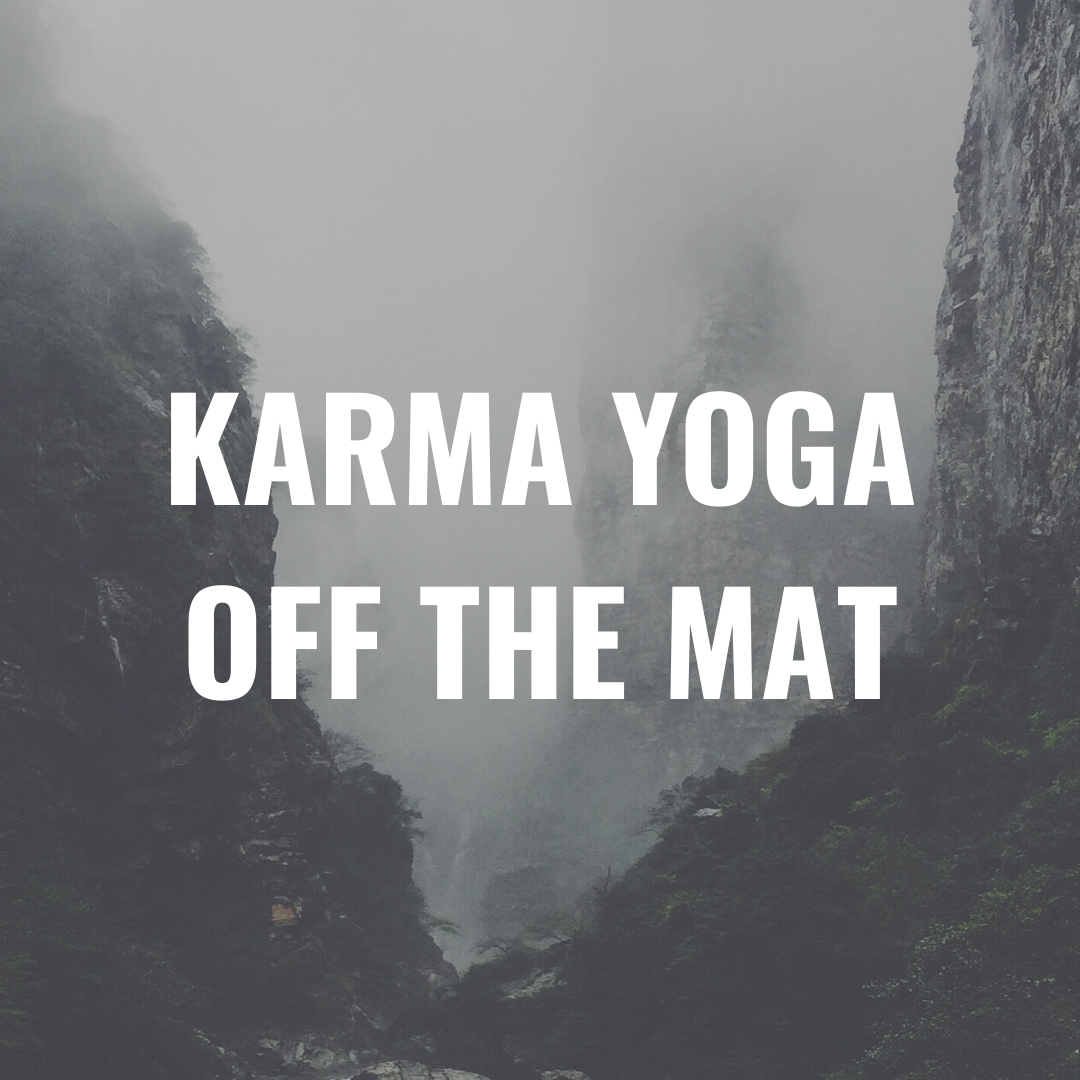 Karma Yoga Off The Mat METAL TRIFFT YOGA
